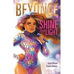 USED-Beyoncé Shine Your Light by Warren, Sarah (Hardcover)