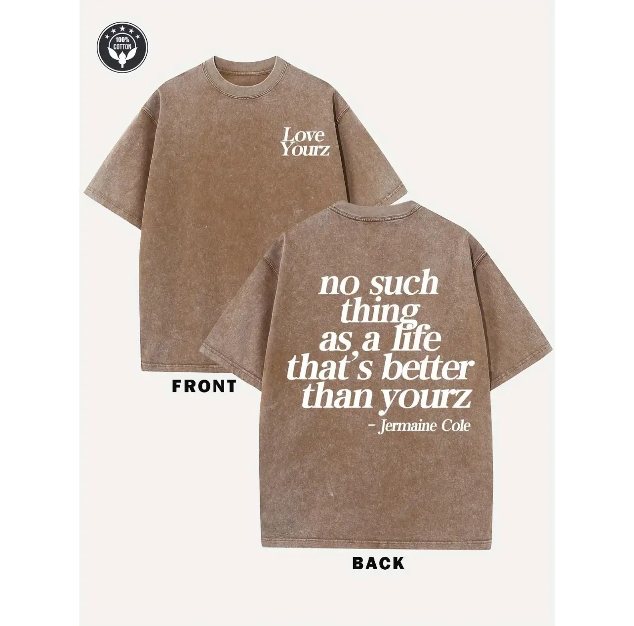Vintage Washed Love Yourz J Cole Lyrics T Shirt No Such Thing As A Life That’s Better Than Yours Double Sided Graphic Tee