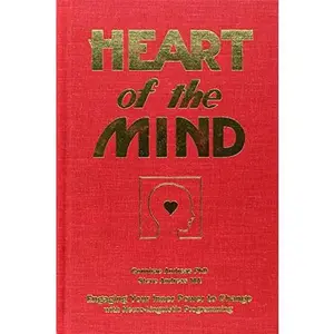 USED-Heart of the Mind: Engaging Your Inner Power to Change With Neuro-Linguistic Programming by Connirae Andreas (Hardcover)