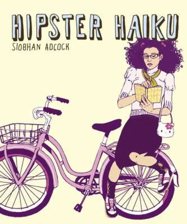 USED-Hipster Haiku by Siobhan Adcock (Paperback)