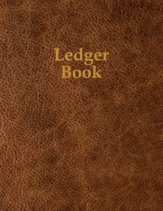 Ledger Book: Brown Leather Look Simple Financial Transaction Ledger for Home and Small Business Use (Business Notebooks and Journals)