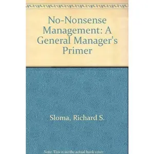 USED Book - No-Nonsense Management by Richard S. Sloma (Unknown) - english