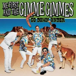Me First and the Gimme Gimmes - Go Down Under  [COMPACT DISC - CD]