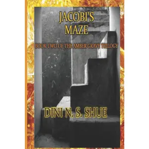 USED-Jacobi's Maze: Book Two of the Amber Grave Trilogy by Shue, Dini (Paperback)