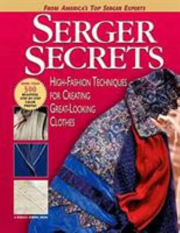 USED Book - Serger Secrets: High-Fashion Techniques for Creating Great-Looking Clothes by Mary Griffin (Paperback) - english