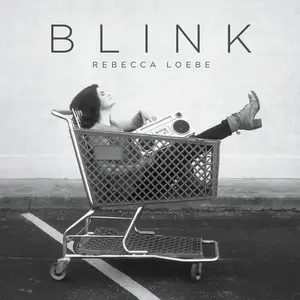 Rebecca Loebe - Blink  [COMPACT DISC - CD]