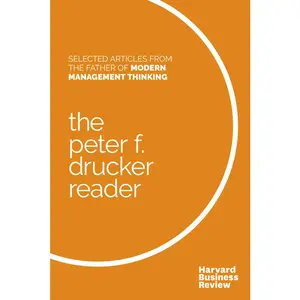 USED-The Peter F. Drucker Reader: Selected Articles from the Father of Modern Management Thinking by Drucker, Peter F. (Paperback)
