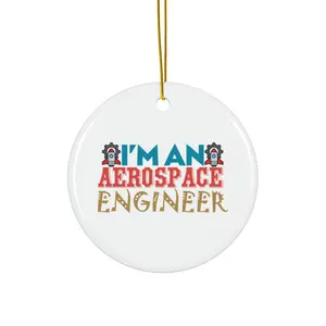 I’M AN AEROSPACE ENGINEER ORNAMENT