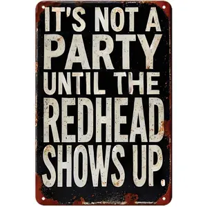 Funny Redhead Party Quote tin sign， Vintage Redhead Girl metal sign print Aesthetic Room Decoration for Home Bedroom Dorm Bathroom Wall Decor 8X12 inch