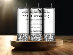 20 OZ "The F*ckening" Tumbler W/ Straw Drinkware