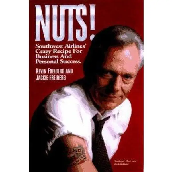 USED Book - NUTS!: Southwest Airlines' Crazy Recipe for Business and Personal Success by Kevin Frieberg (Hardcover) - english