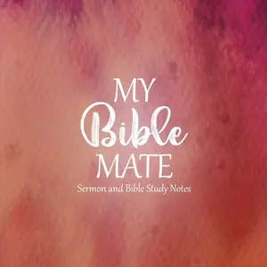 MyBibleMate "Sermon and Bible Study Notes