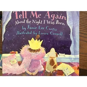USED-Tell Me Again About the Night I was Born by Jamie Lee Curtis (Paperback)