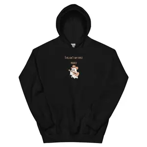 This Ain't My First Rodeo Unisex Hoodie