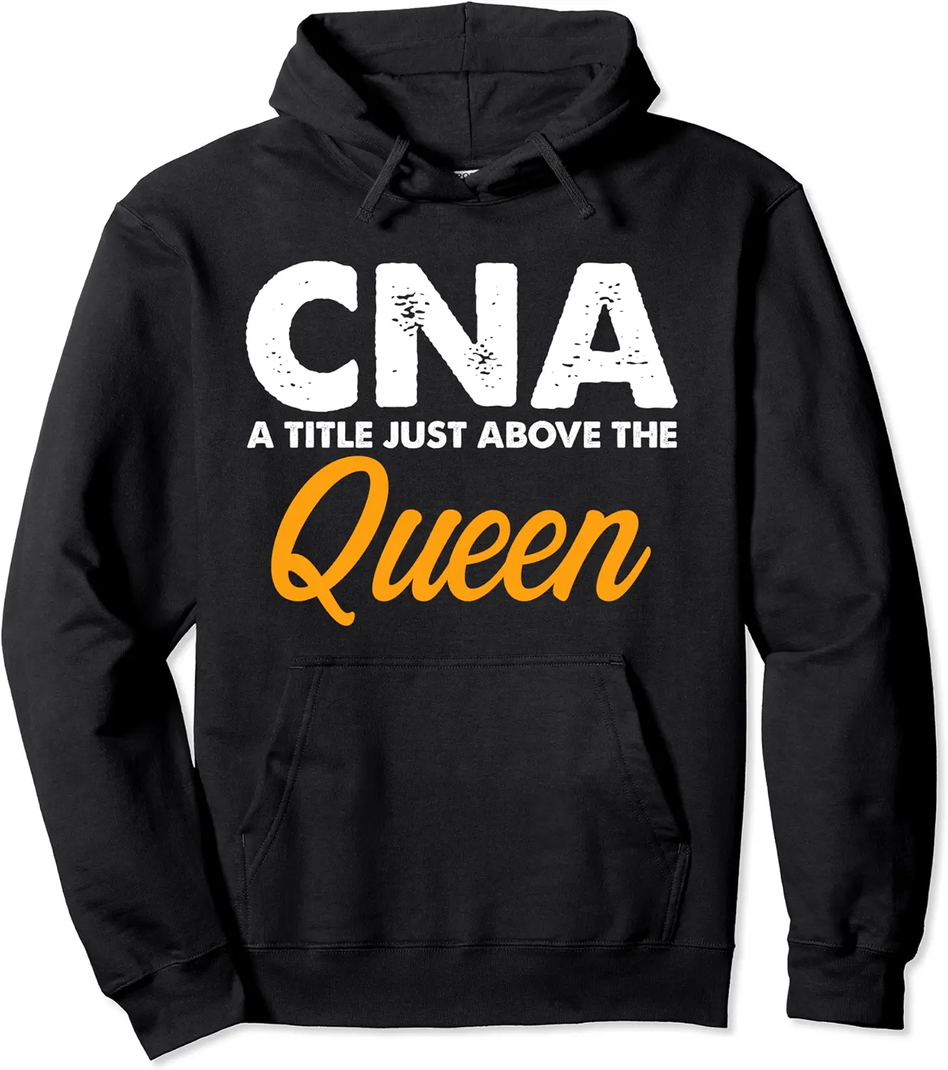 CNA Queen Above Certified Nursing Assistant Pullover Hoodie - Rubencordov Shop 38B08PDVHPQH