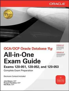 USED-Oca/Ocp Oracle Database 11g All-In-One Exam Guide: Exams 1z0-051, 1z0-052, 1z0-053 [With CDROM] by Watson, John (Hardcover)
