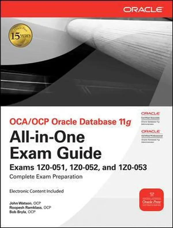 USED-Oca/Ocp Oracle Database 11g All-In-One Exam Guide: Exams 1z0-051, 1z0-052, 1z0-053 [With CDROM] by Watson, John (Hardcover)