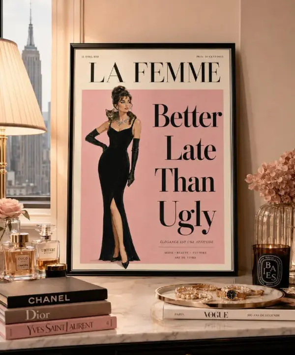 [ NO FRAME ] Fashion Quote Poster, Better Late Print, Paris Chic Decor, Pink Vogue Artwork, Feminine