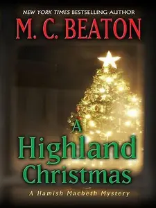 USED-A Highland Christmas (Thorndike Press Large Print Mystery Series) by M. C. Beaton (Hardcover)