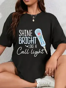Shines Bright Like A Call Light Funny RN PCT ER ICU Nurse T-Shirt