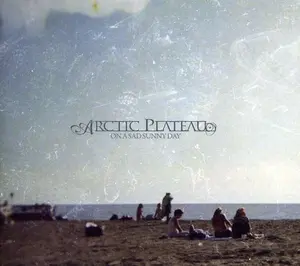 Arctic Plateau - On a Sad Sunny Day  [COMPACT DISC - CD]