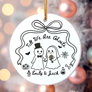 Custom Name (Ex: Emily & Jack) Till We Are Ghost Ceramic Ornament, Halloween Ornament Decoration