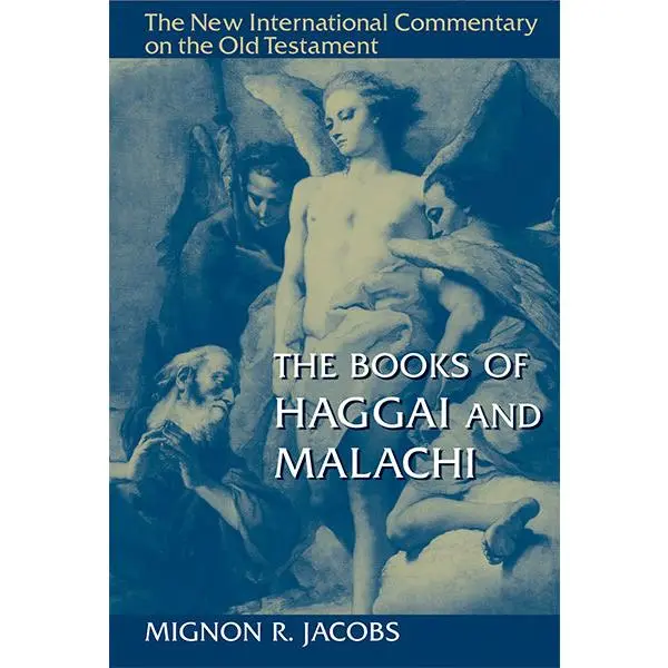 The Books of Haggai and Malachi