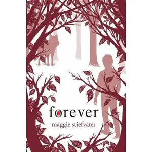 USED-Forever (Wolves of Mercy Falls, Book 3) by Maggie Stiefvater (Paperback)