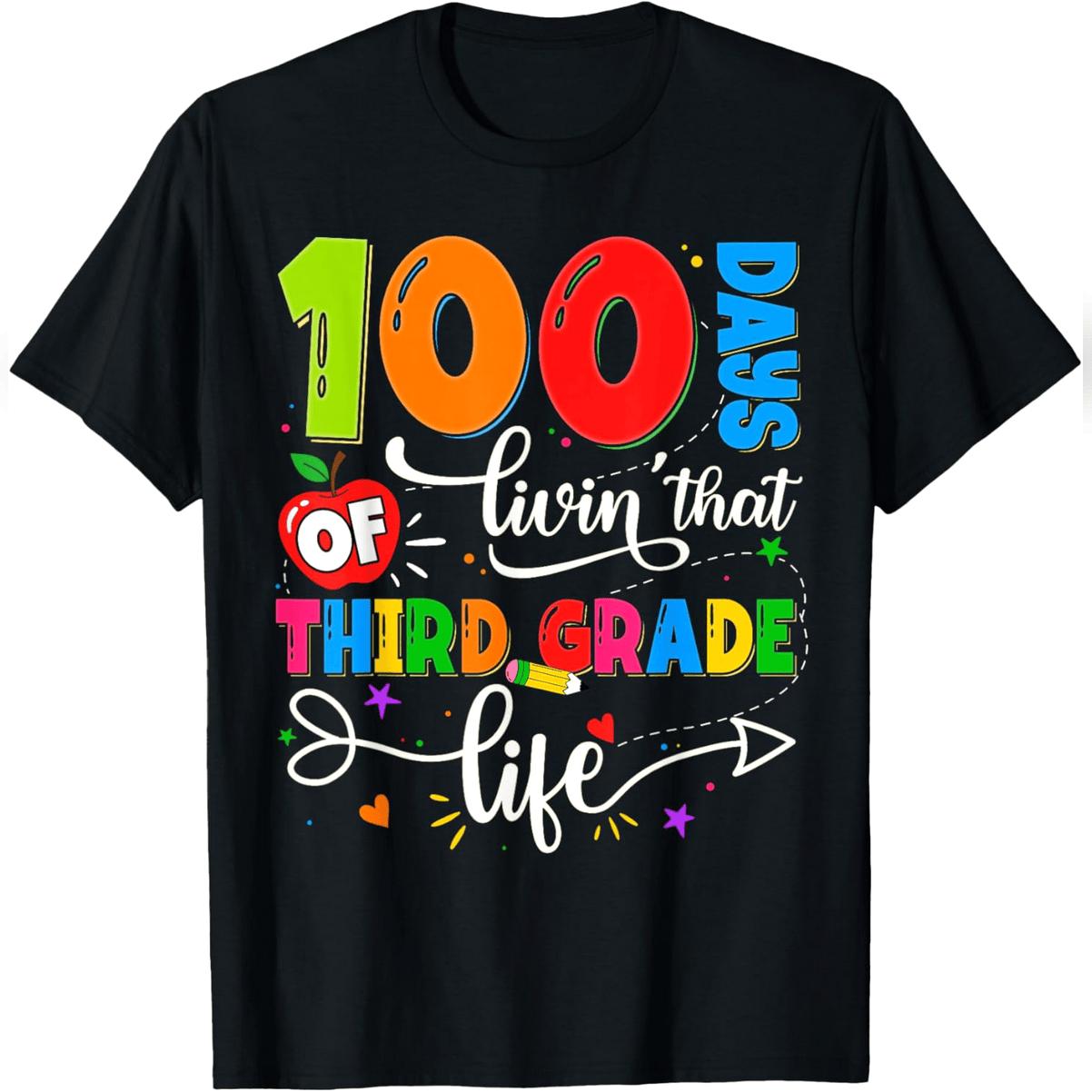 100 Days Of Living That 3rd Grade Life Boy Girl Teacher T-Shirt Comfy Everyday T-Shirt