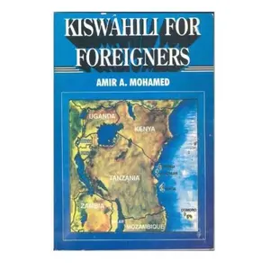 USED-Kiswahili For Foreigners by Mr. Amir Ali Mohammed (Paperback)