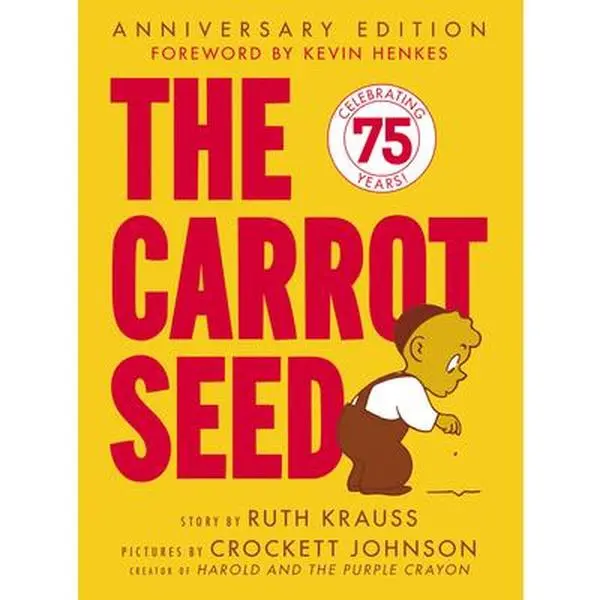 USED Book - The Carrot Seed: 75th Anniversary by Krauss, Ruth (Hardcover) - english