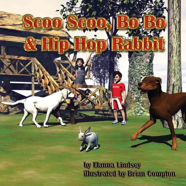 Scoo Scoo, Bo Bo and Hip Hop Rabbit: Scoo Scoo, Bo Bo and Hip Hop Rabbit: Scoo Scoo, Bo Bo and Hip Hop Rabbit