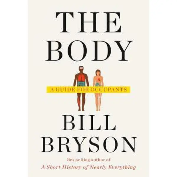 USED Book - The Body by Bill Bryson (Hardcover) - english