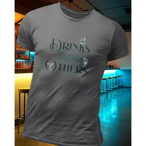 Drinks Well With Others T-Shirt - Casual Short Sleeve Design for Socializing and Enjoying Beverages with Friends