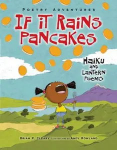 USED-If It Rains Pancakes: Haiku and Lantern Poems by Cleary, Brian P. (Library Binding)