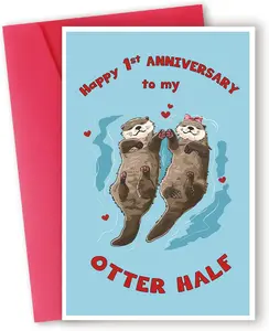 Happy 1st Anniversary Card Gift for Husband, Wife, First Anniversary Card To My Otter Half for Boyfriend or Girlfriend, Romantic One Year Wedding Anniversary Card for Women Men Him Her Couple