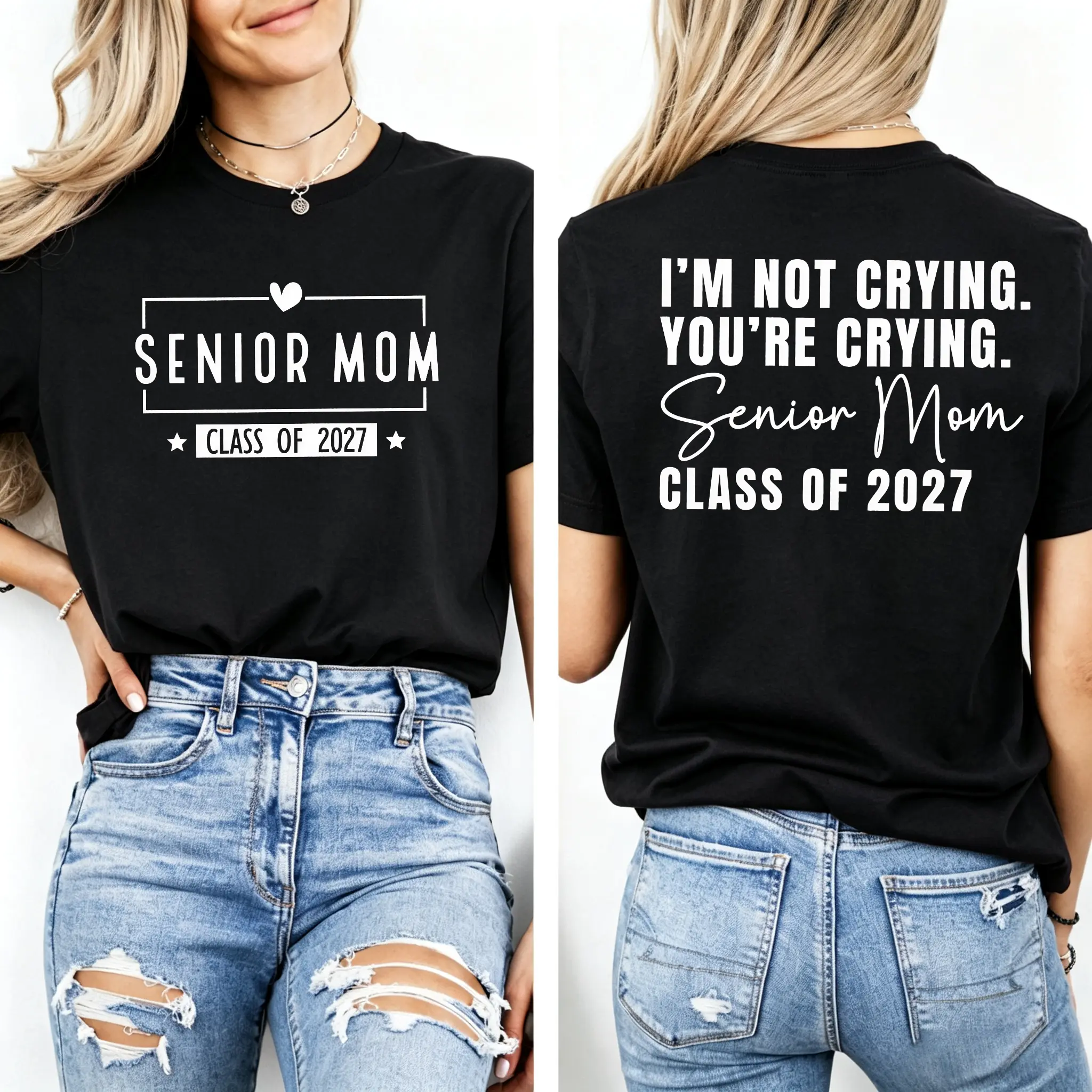 Senior Mom Class of 2027 Shirt, I'm Not Crying You're Crying T-Shirt, Graduation Mom Tee, Proud Senior Mom Gift, Unisex Graphic Tee