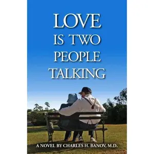 USED Book - Love Is Two People Talking by Dr. Charles H Banov (Paperback) - english