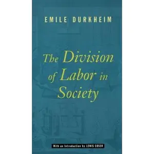 USED-The Division of Labor in Society by Emile Durkheim (Paperback)