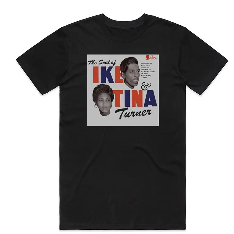 Ike Turner and Tina Turner The Soul Of Ike Tina Turner T-Shirt Black