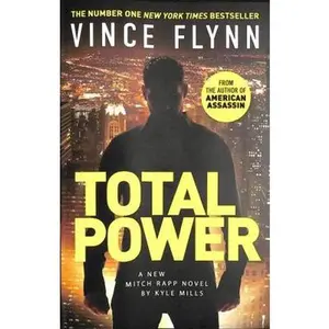 USED-Total Power (Volume 19) (The Mitch Rapp Series) by Vince Flynn (Paperback)