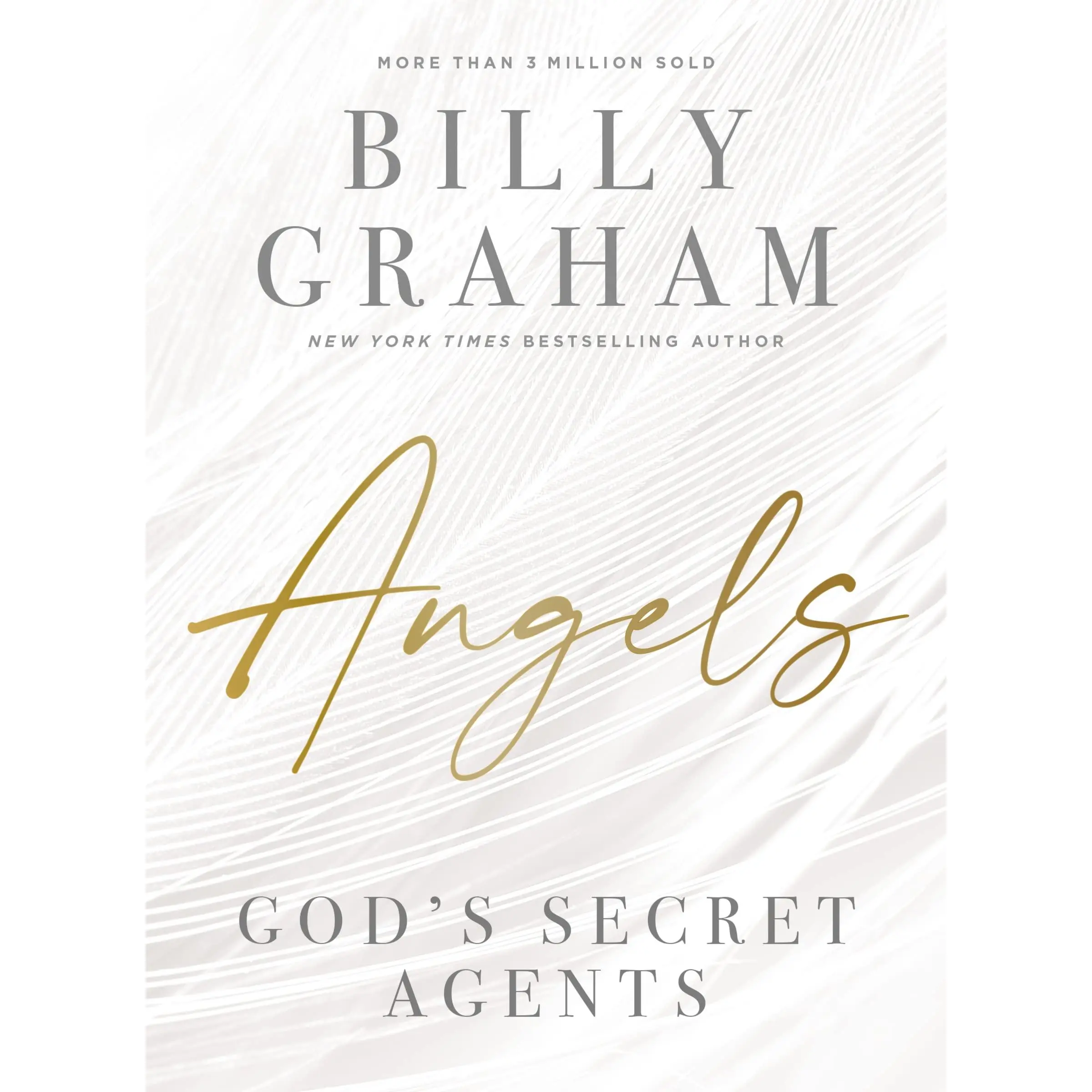 Angels: God's Secret Agents -- Billy Graham - Paperback