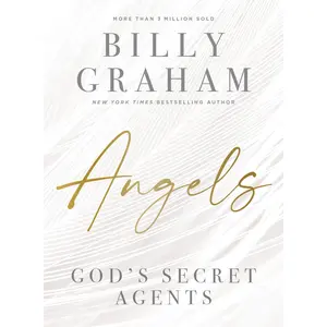 Angels: God's Secret Agents -- Billy Graham - Paperback