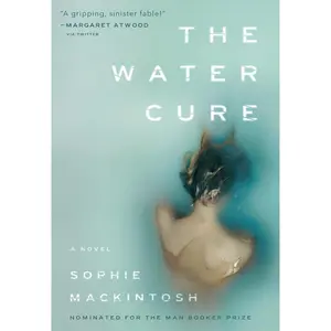 USED-The Water Cure by Sophie Mackintosh (Paperback)