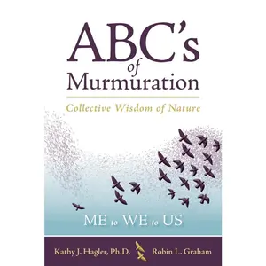 USED-ABC's of Murmuration: Collective Wisdom of Nature by Hagler, Kathy J. (Paperback)