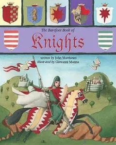 USED-The Barefoot Book of Knights by john-matthews (Paperback)