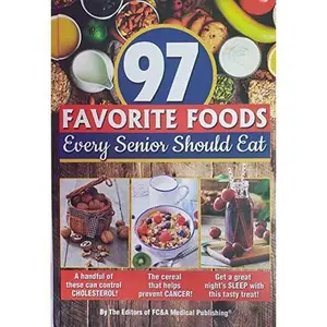 USED Book - Favorite foods Every Senior Should Eat (red band edition) by Editors of FC&A Medical Publishing (Hardcover)