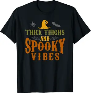 Thick Thighs and Spooky Vibes Funny Halloween Saying Women T-Shirt - Jessicajon Shop 49B0CHWPHFX6