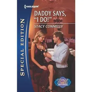 USED-Daddy Says, I Do! by Stacy Connelly (Unknown)