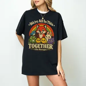 We're All In This Together Like Hostages Shirt, Funny Animal Retro Squad Humor Tee, Sarcastic Friendship Cartoon Shirt, Unisex Short Sleeve Tee